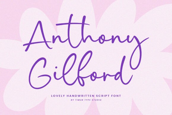 Anthony Gilford: A Script Font for Elegant Design