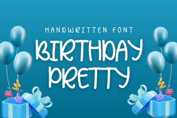 Birthday Pretty: The Handwritten Font for Creative Design