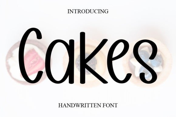 Cakes: The Handwritten Font Elevating Modern Design