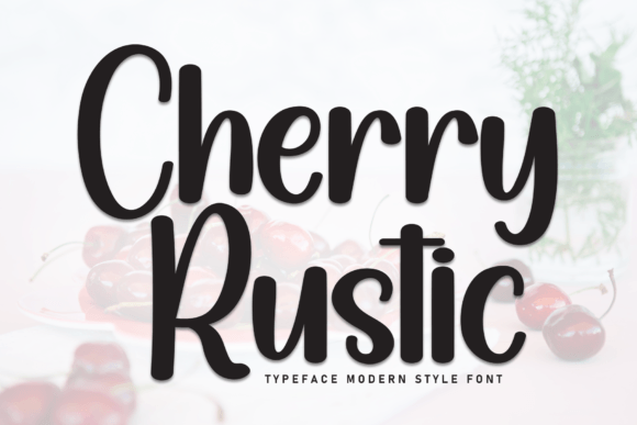 Cherry Rustic: A Sweet Handwritten Font for Whimsical Design