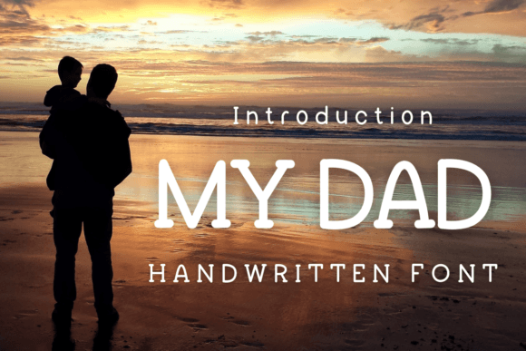My Dad: A Handwritten Font for Authentic Design