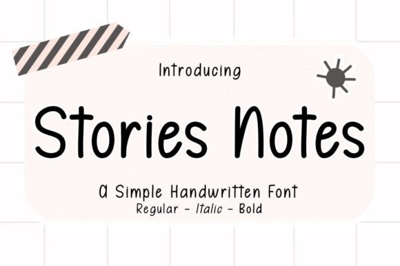 Stories Notes: A Handwritten Font for Playful Design