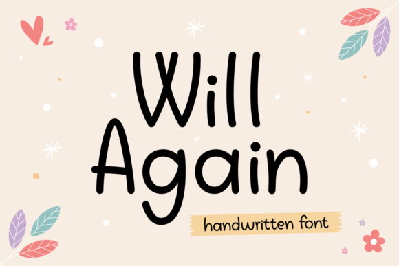 Will Again: The Handwritten Font for Friendly Design